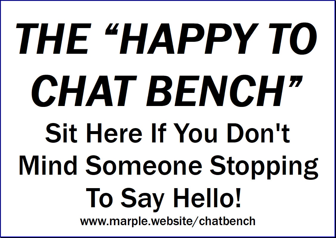 Marple's Happy to Chat Bench